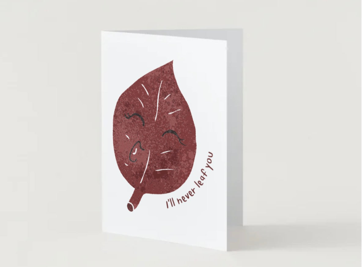 Leaf you (blank inside)