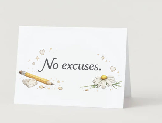 ❌No excuses❌