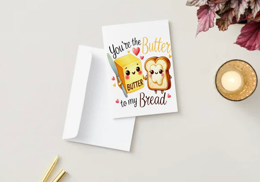 Butter to my bread (Blank Inside)