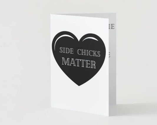 Side chicks matter🖤