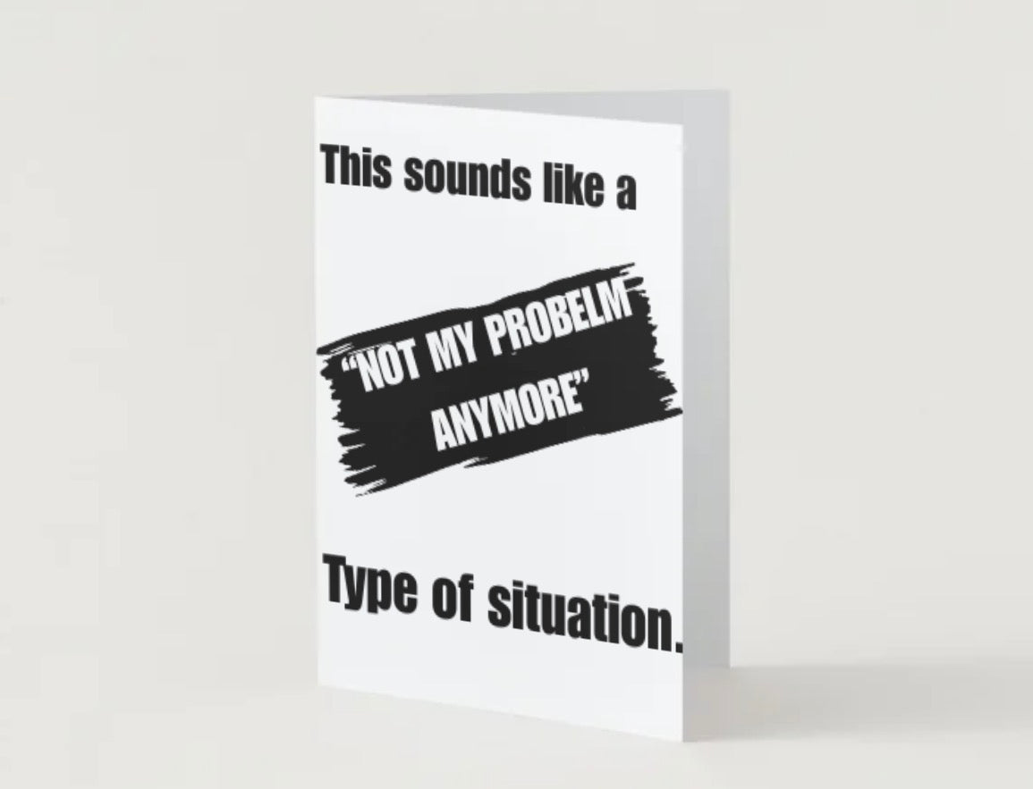 Not my problem