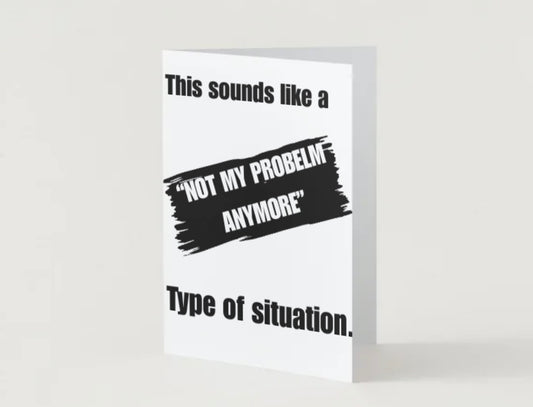 Not my problem