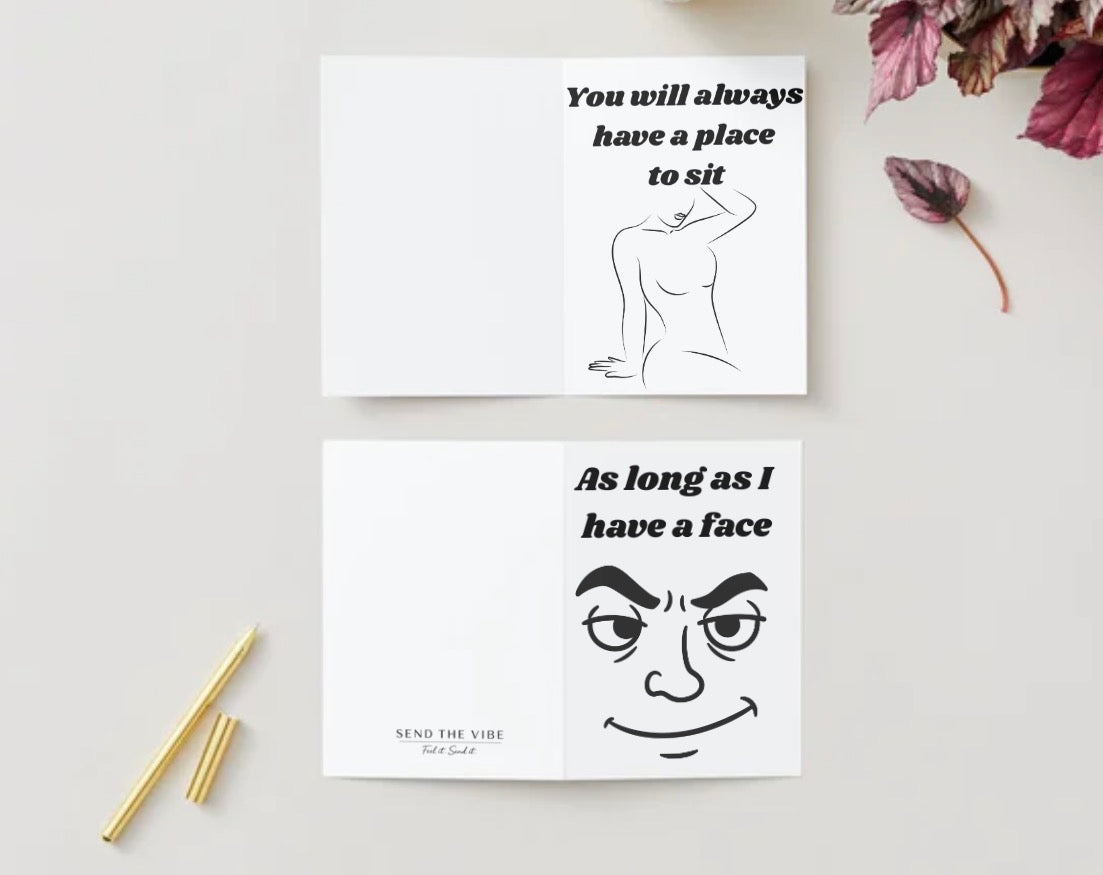 As Long as I have a face