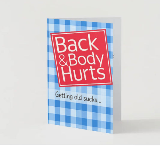 Back & Body Hurts