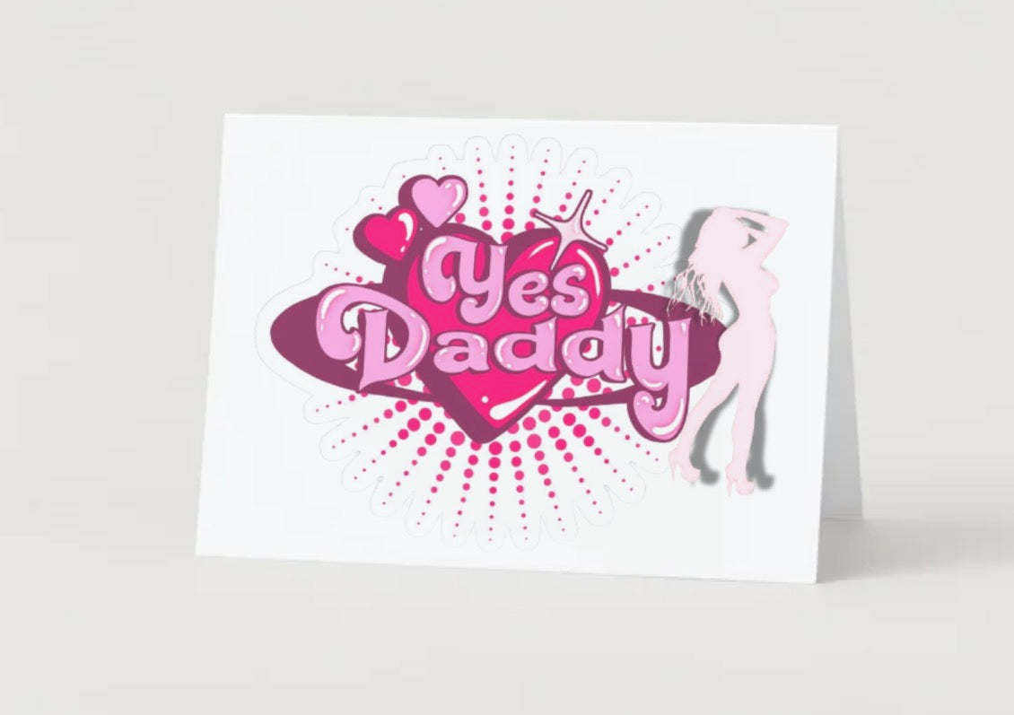 Yes Daddy (Blank inside)