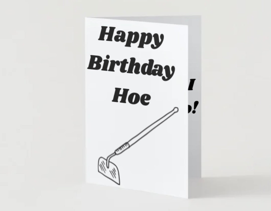 Happy birthday hoe