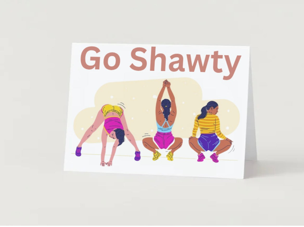 Go shawty
