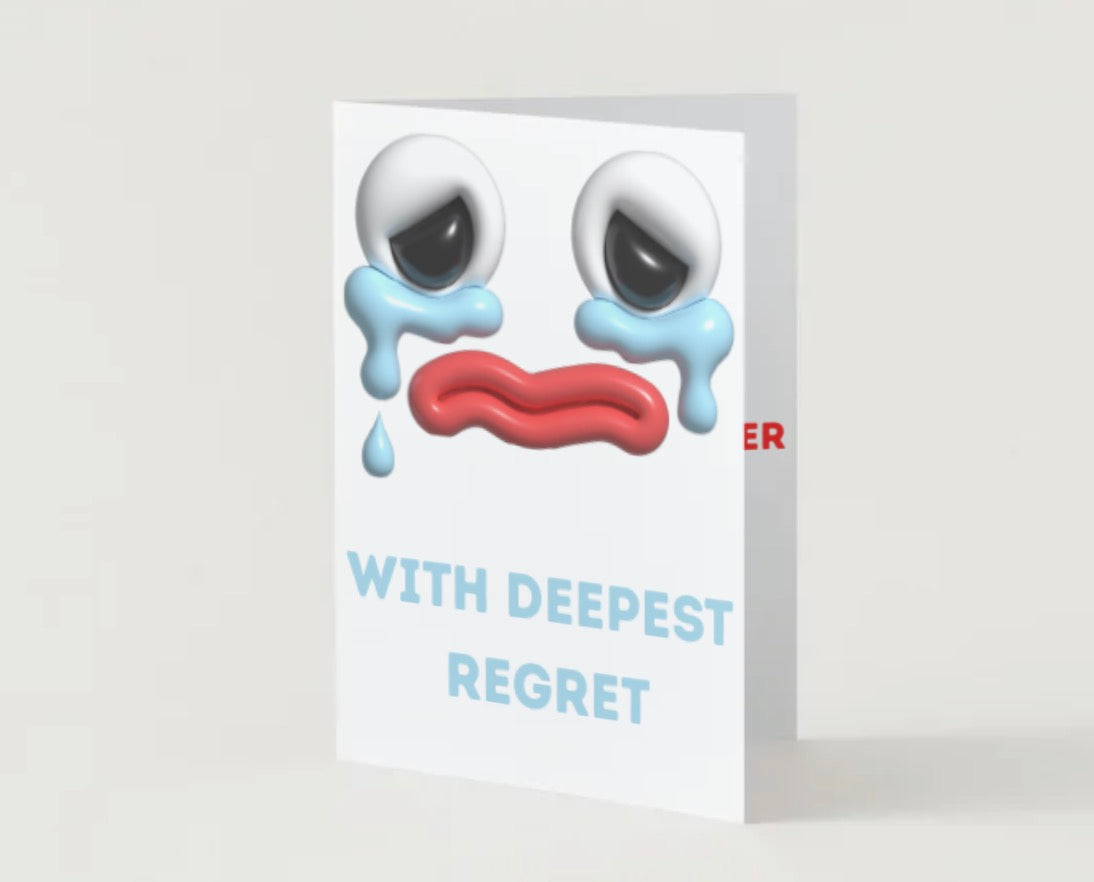 I regret