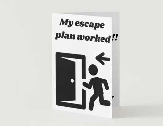 Escape plan